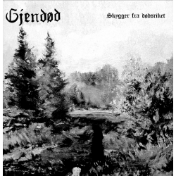 GJENDOD - Skygger fra dødsriket (12''LP)